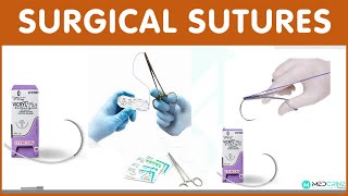 Surgical Sutures Classification types examples and uses [upl. by Davies]