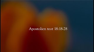 Apostolien teot 181828 [upl. by Allrud]