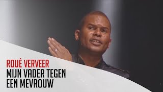 Roué Verveer  Mijn vader tegen een mevrouw Met Andere Woorden [upl. by Mraz605]