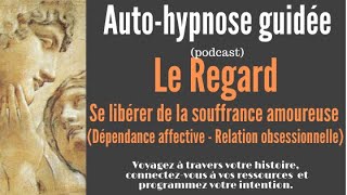 Autohypnose guidée  se libérer dune dépendance amoureuse  relation souffrante [upl. by Yrneh409]