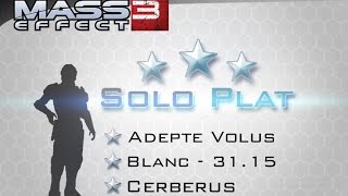 Mass Effect 3  Solo platine  Adepte Volus  3115 [upl. by Amalie]