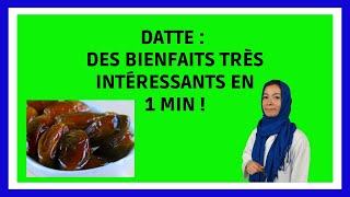 DATTE  Bienfaits en 1 min [upl. by Limay455]