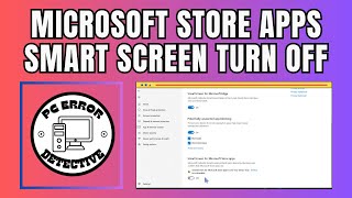 How to Turn Off Microsoft Store Apps Smart Screen on Windows 10 [upl. by Ajoop651]