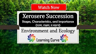 Xerosere Succession  Ecological Succession  xerosere succession stages in hindi  Ecology  UPSC [upl. by Isewk]