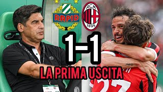 ‼️RAPID VIENNA  MILAN 11 ⚠️LA PRIMA USCITA DEL MILAN DI FONSECA  Milan Hello  Andrea Longoni [upl. by Frechette]