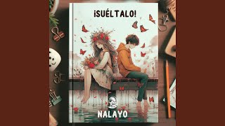 ¡SUÉLTALO [upl. by Sseb]