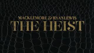 Macklemore  Cant Hold Us 10 Hours [upl. by O'Mahony]