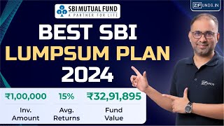 Best SBI Mutual Fund for Lumpsum Investment 2024 SBI Best Mutual Fund Plan  lumpsum investment [upl. by Evelin]