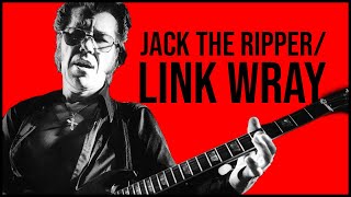 Jack The Ripper by Link Wray  Guitar Lesson [upl. by Ariaic]