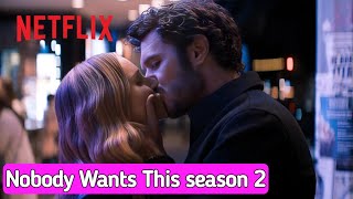 Nobody Wants This Season 2  Release Date  Adam Brody [upl. by Aicekal]