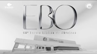 68° EBO escola bíblica de obreiros  IEADPE templo central [upl. by Adler366]