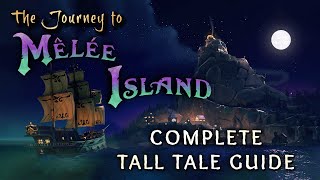 The Journey to Mêlée Island Tall Tale Guide All Commendations  Sea of Thieves [upl. by Einnob]