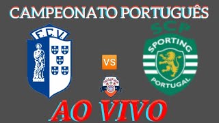 VIZELA X SPORTING AO VIVO CAMPEONATO PORTUGUÊS 18012024  EM TEMPO REAL [upl. by Adoree845]