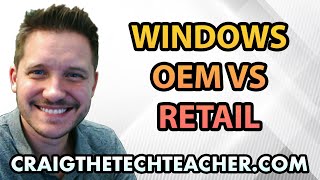 Windows 7 OEM vs Windows 7 Retail Licensing Compared [upl. by Jeconiah]