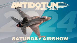 Antidotum Airshow Leszno 2024  Saturday Preview LIVE [upl. by Sydalg]