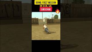 GTA SA  DOING FIRST MISSION SUPPORT ME GUYS PLEASE BY SUBSCRIBING2024 shorts gta [upl. by Meadows]