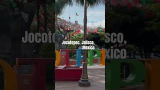 Jocotepec Jalisco  Mexico 🇲🇽 In the Plaza [upl. by Clayborn]