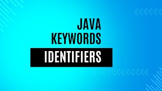 Java Keywords and Identifiers [upl. by Nyar]