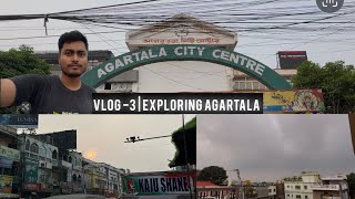 Vlog 3  Exploring Agartala [upl. by Reamonn]