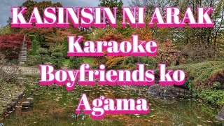 Kasinsin Ni Arak Karaoke Boyfriends ko Agama [upl. by Akeihsal]