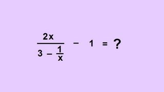 Algebra  Complex Fractions 6 of 6 [upl. by Nahtam563]