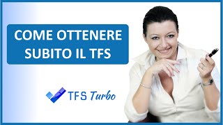 ANTICIPO TFS come ottenere subito lanticipo del tfs [upl. by Areval]