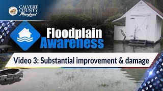 Floodplain Awareness Video 3 Substantial improvement amp damage [upl. by Natam67]