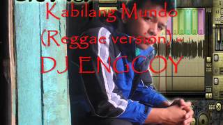 kabilang mundo Siakol reggae version acapella by dj engcoy [upl. by Eirrehs]