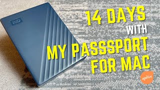 My Passport for Mac 14 Day Review GREAT BUTtheres ONE FLAW [upl. by Atsirk]