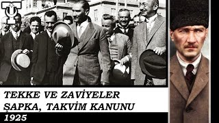 6  CUMHURİYET TARİHİ  TEKKE VE ZAVİYELER  ŞAPKA  TAKVİM  SAAT KANUNU [upl. by Alaekim]