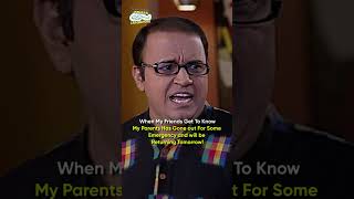 When My Friend Get to know My Parents Has Gone Out for Some emergency tmkoc funny [upl. by Aryaz]