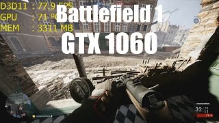 Battlefield 1  Shooter des Jahres  GTX 1060  DirectX 11 vs 12  FPS [upl. by Ahsimaj]