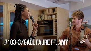 ​ gaelfaureofficiel ft Amy Camara  Traverser lHiver  LBTV Live Session n°103 [upl. by Dinesh]