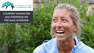 Courtney Dauwalter Pre2022 Hardrock 100 Mile Interview [upl. by Connolly]