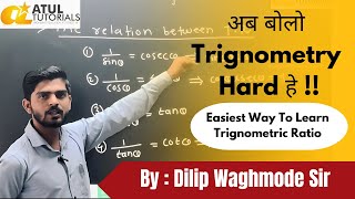 Mastering Trigonometric Ratios with Dilip Waghmode Sir  Simplified Math Concepts at Atul Tutorials [upl. by Tito]