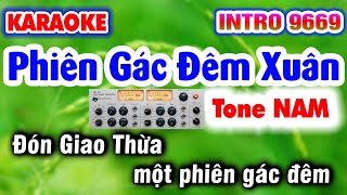 Karaoke Phiên Gác Đêm Xuân  Tone Nam 2023  Karaoke Nhạc Sống 9669 KLA mới nhất [upl. by Nahgem]