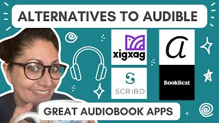 Best Alternatives to Audible  Great Audiobook Apps Scribd BookBeat XigXag Audrey and more [upl. by Kenlee]