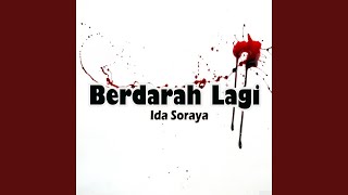 Berdarah Lagi [upl. by Flannery]