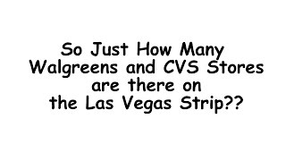 Walgreens vs CVS Stores on the Las Vegas Strip [upl. by Ahsykal350]