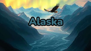 Alaska Song For Staterday Saturdays [upl. by Waite483]