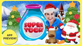 Christmas Super Yoga App preview🎅⁠ I Cosmic Kids [upl. by Gosser]