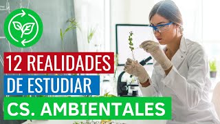 12 COSAS que DEBES SABER si queres estudiar CIENCIAS AMBIENTALES [upl. by Adnahsam]