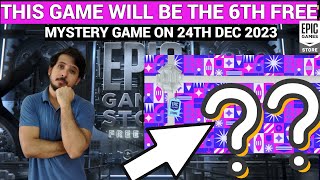 EXPECTED 6TH FREE MYSTERY GAME ON DEC 24  EPIC GAMES MYSTERY GAME 2023 [upl. by Acireed]