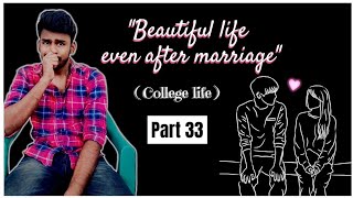 Beautiful Life even After Marriage  Part 33  Meeras Marriage  College Life Finished [upl. by Joly]