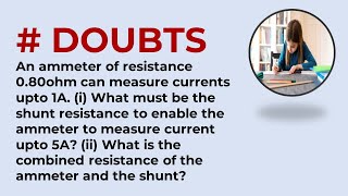 An ammeter of resistance 080ohm can measure currents upto 1A i What must be the shunt resistance [upl. by Light]