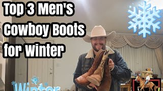 Top 3 Mens Cowboy Boots for Winter ❄️ [upl. by Hsiwhem]