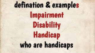 what is Impairment Disability ampHandicap and difference between them👩‍🦼who are handicaps physio [upl. by Mays95]