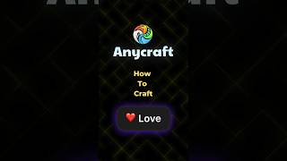 Craft Love in Anycraft – Heartfelt Alchemy [upl. by Zebapda]