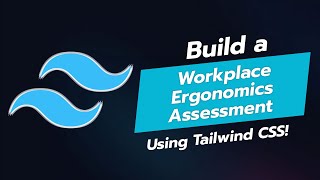 Build a Workplace Ergonomics Assessment UI Component with Tailwind CSS 🖥️💼 [upl. by Cathrin]