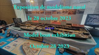 Expo modélisme naval 28 10 2023 diaporama et vidéos  model boats exhibition slideshow and videos [upl. by Remle]